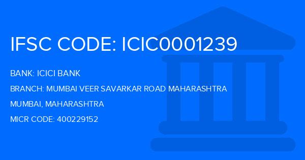 Icici Bank Mumbai Veer Savarkar Road Maharashtra Branch IFSC Code