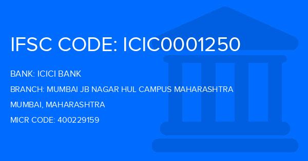 Icici Bank Mumbai Jb Nagar Hul Campus Maharashtra Branch IFSC Code