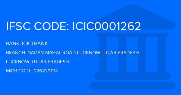 Icici Bank Nadan Mahal Road Lucknow Uttar Pradesh Branch IFSC Code
