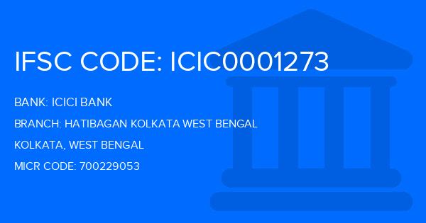 Icici Bank Hatibagan Kolkata West Bengal Branch IFSC Code