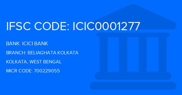 Icici Bank Beliaghata Kolkata Branch IFSC Code