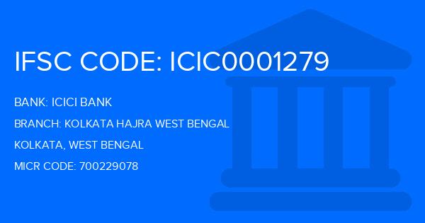 Icici Bank Kolkata Hajra West Bengal Branch IFSC Code
