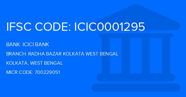 Icici Bank Radha Bazar Kolkata West Bengal Branch IFSC Code
