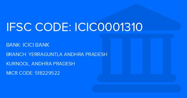 Icici Bank Yerraguntla Andhra Pradesh Branch IFSC Code