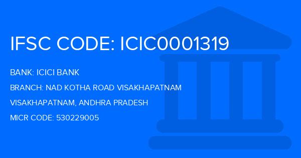 Icici Bank Nad Kotha Road Visakhapatnam Branch IFSC Code