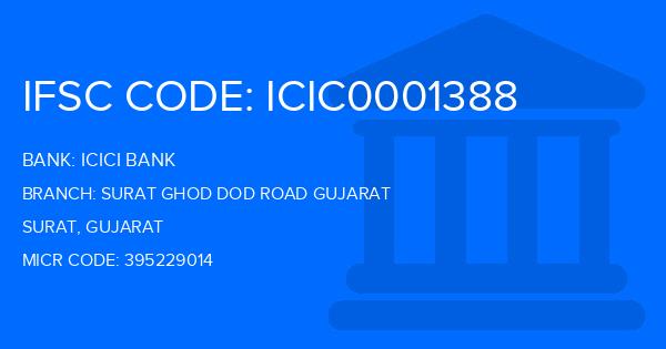 Icici Bank Surat Ghod Dod Road Gujarat Branch IFSC Code