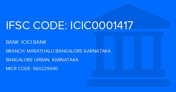 Icici Bank Marathalli Bangalore Karnataka Branch IFSC Code