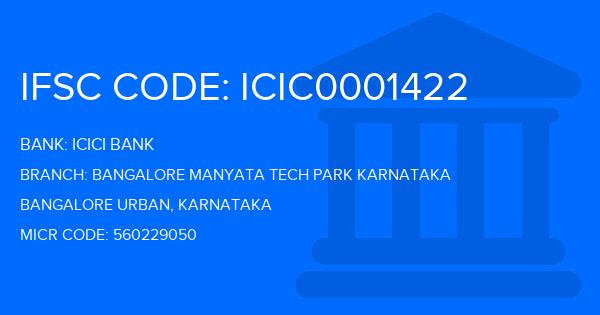 Icici Bank Bangalore Manyata Tech Park Karnataka Branch IFSC Code