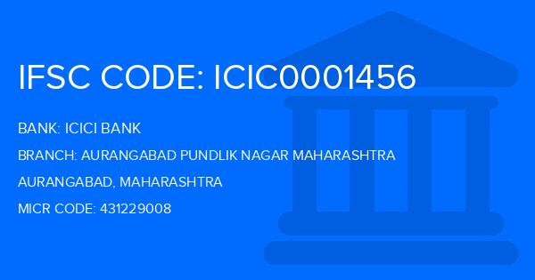 Icici Bank Aurangabad Pundlik Nagar Maharashtra Branch IFSC Code