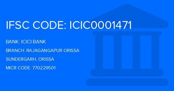 Icici Bank Rajagangapur Orissa Branch IFSC Code