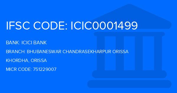 Icici Bank Bhubaneswar Chandrasekharpur Orissa Branch IFSC Code