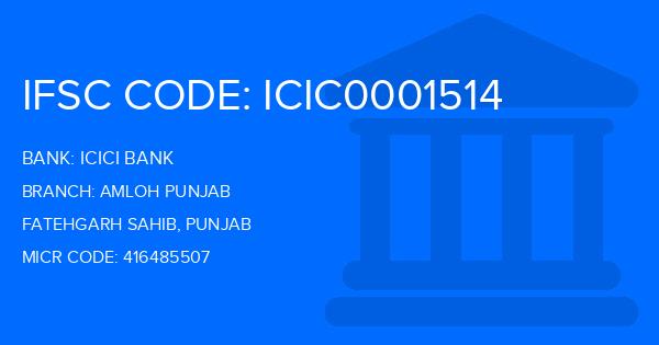 Icici Bank Amloh Punjab Branch IFSC Code