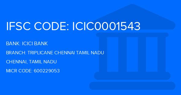 Icici Bank Triplicane Chennai Tamil Nadu Branch IFSC Code