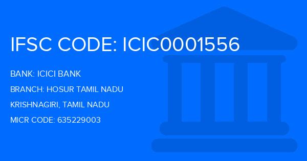 Icici Bank Hosur Tamil Nadu Branch IFSC Code