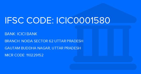 Icici Bank Noida Sector 62 Uttar Pradesh Branch IFSC Code