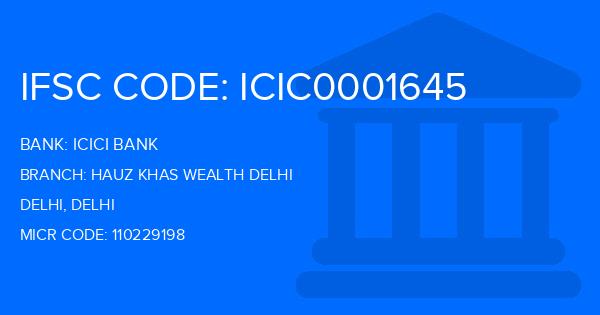 Icici Bank Hauz Khas Wealth Delhi Branch IFSC Code
