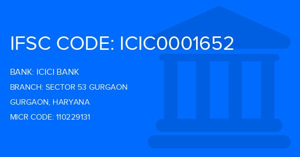 Icici Bank Sector 53 Gurgaon Branch IFSC Code
