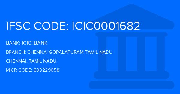 Icici Bank Chennai Gopalapuram Tamil Nadu Branch IFSC Code