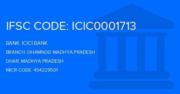 Icici Bank Dhamnod Madhya Pradesh Branch IFSC Code