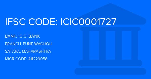 Icici Bank Pune Wagholi Branch IFSC Code