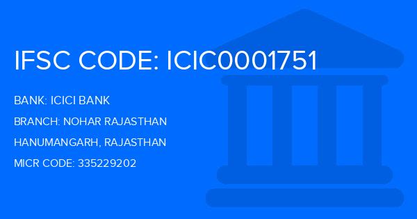 Icici Bank Nohar Rajasthan Branch IFSC Code