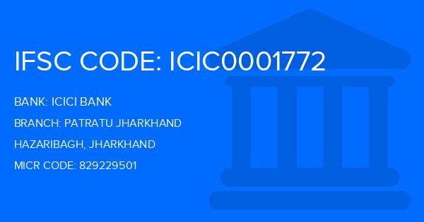 Icici Bank Patratu Jharkhand Branch IFSC Code