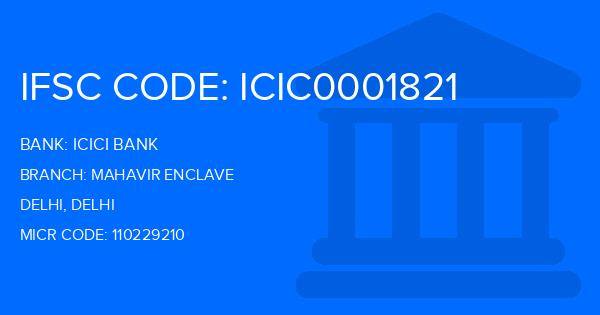 Icici Bank Mahavir Enclave Branch IFSC Code