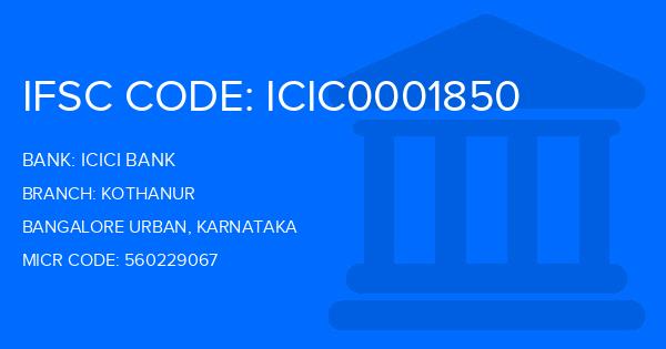 Icici Bank Kothanur Branch IFSC Code