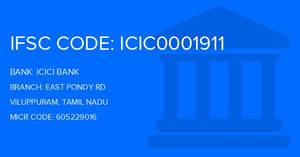 Icici Bank East Pondy Rd Branch IFSC Code