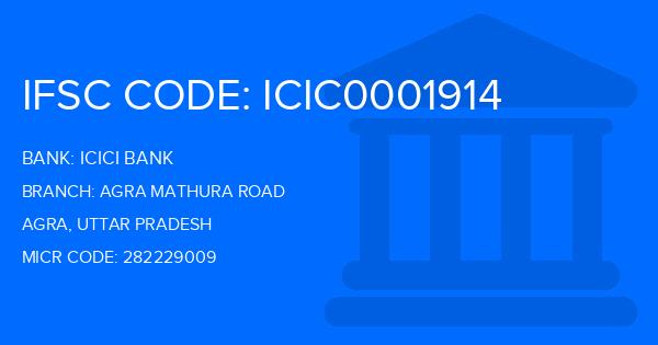 Icici Bank Agra Mathura Road Branch IFSC Code