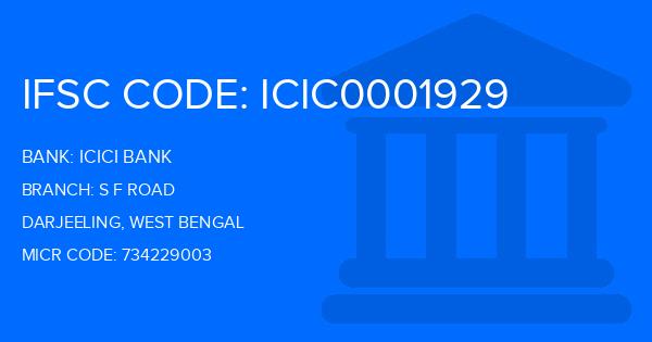 Icici Bank S F Road Branch IFSC Code