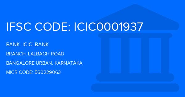 Icici Bank Lalbagh Road Branch IFSC Code