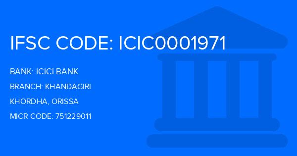 Icici Bank Khandagiri Branch IFSC Code