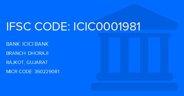 Icici Bank Dhoraji Branch IFSC Code