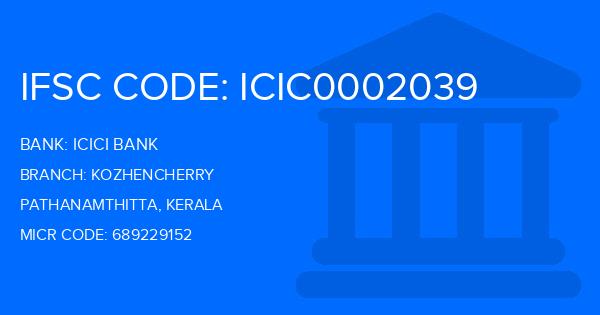 Icici Bank Kozhencherry Branch IFSC Code