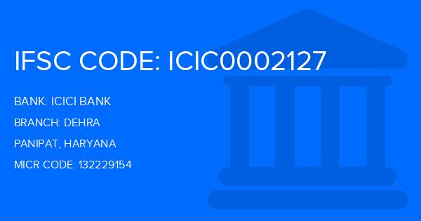 Icici Bank Dehra Branch IFSC Code