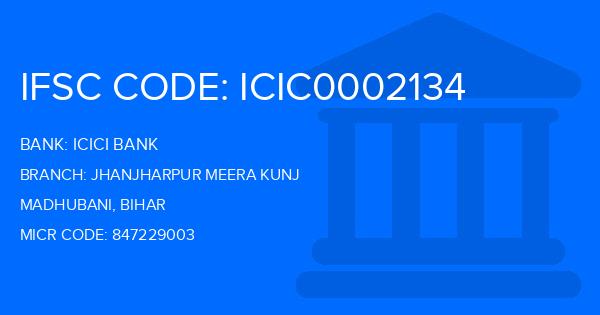 Icici Bank Jhanjharpur Meera Kunj Branch IFSC Code