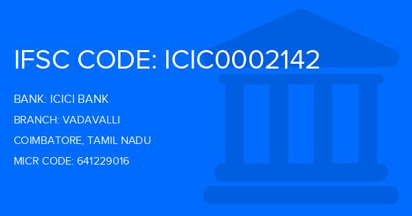 Icici Bank Vadavalli Branch IFSC Code