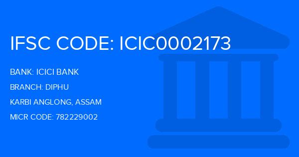 Icici Bank Diphu Branch IFSC Code