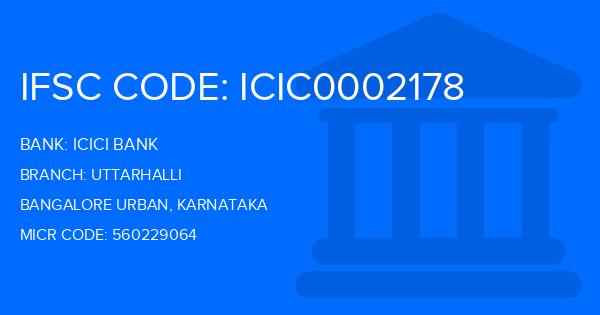 Icici Bank Uttarhalli Branch IFSC Code