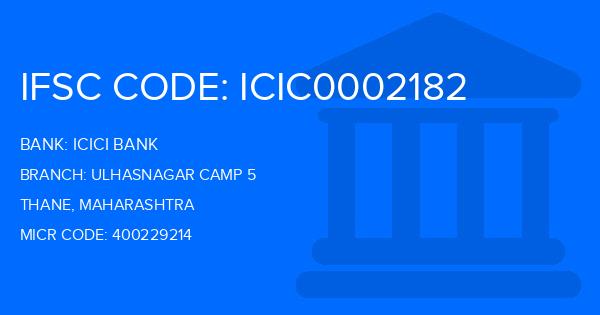 Icici Bank Ulhasnagar Camp 5 Branch IFSC Code