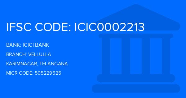 Icici Bank Vellulla Branch IFSC Code