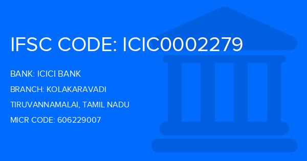 Icici Bank Kolakaravadi Branch IFSC Code