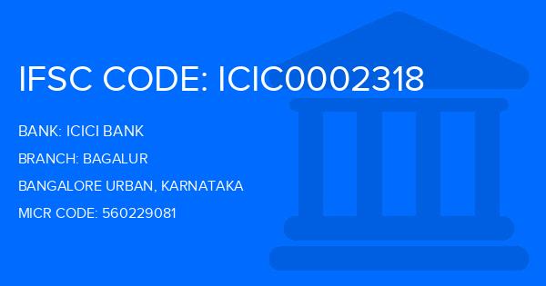 Icici Bank Bagalur Branch IFSC Code