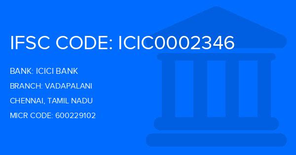 Icici Bank Vadapalani Branch IFSC Code
