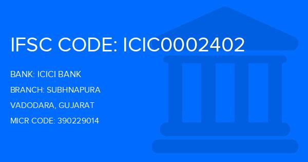Icici Bank Subhnapura Branch IFSC Code