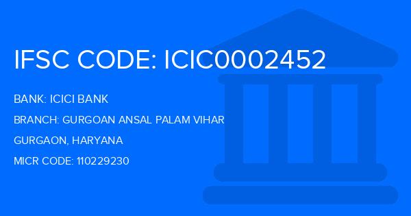 Icici Bank Gurgoan Ansal Palam Vihar Branch IFSC Code