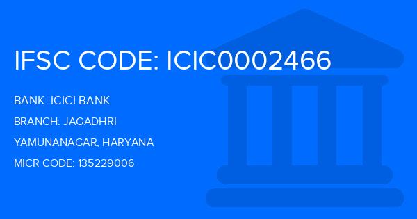 Icici Bank Jagadhri Branch IFSC Code