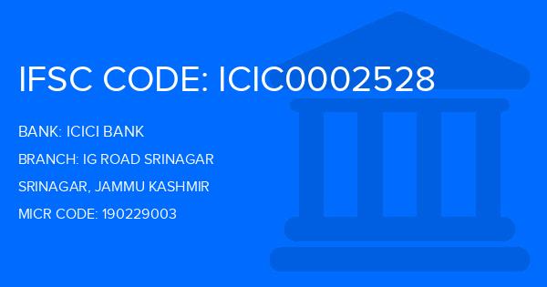 Icici Bank Ig Road Srinagar Branch IFSC Code