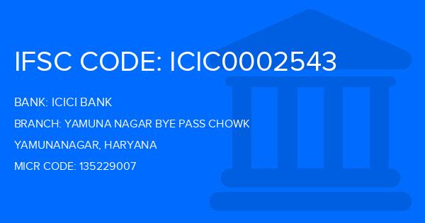 Icici Bank Yamuna Nagar Bye Pass Chowk Branch IFSC Code